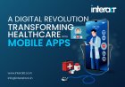 Transforming Healthcare with Mobile Apps: A Digital Revolution