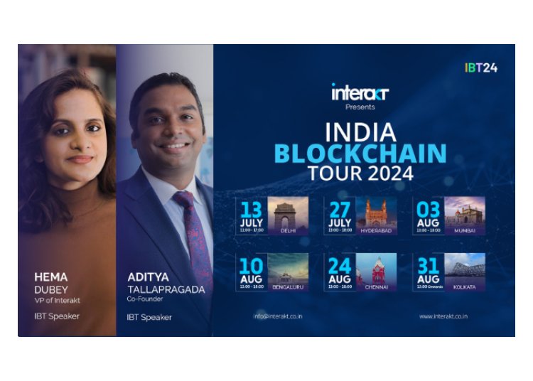 Interakt presents India Blockchain Tour 2024: Driving Blockchain Innovation Across India