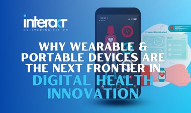 Why Wearable & Portable Devices Are the Next Frontier in Digital Health Innovation